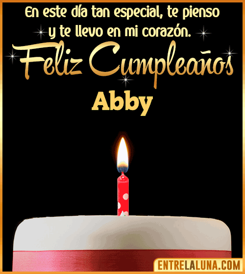 Te llevo en mi corazón Feliz Cumpleaños Abby