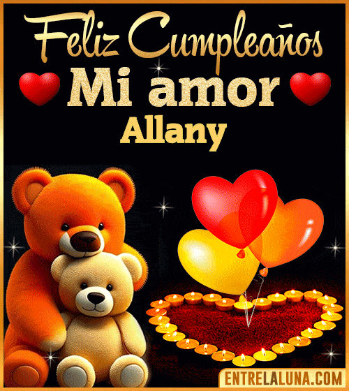 Feliz Cumpleaños mi Amor Allany