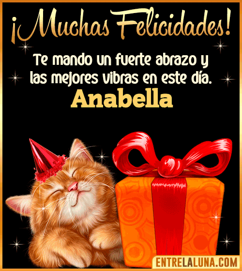Muchas felicidades en tu Cumpleaños Anabella