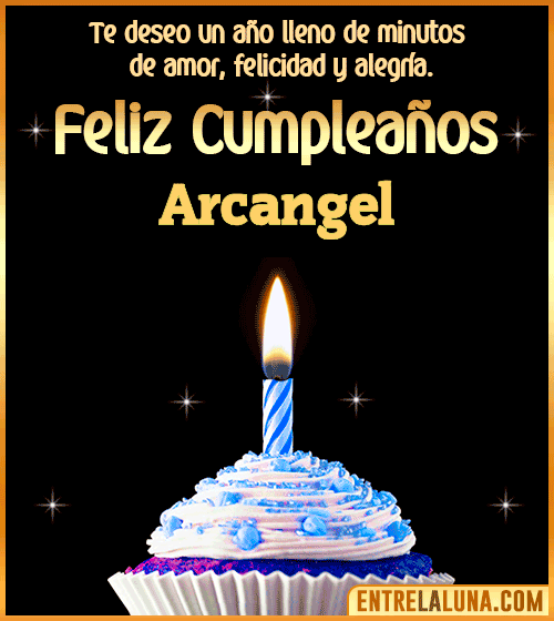Te deseo Feliz Cumpleaños Arcangel