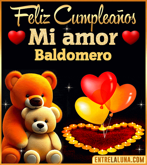 Feliz Cumpleaños mi Amor Baldomero