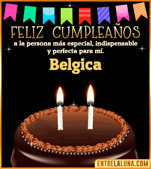 Feliz Cumpleaños a la persona más especial Belgica