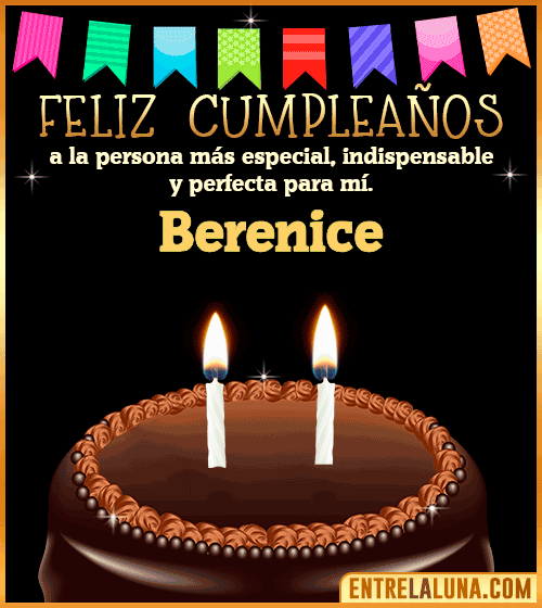 Feliz Cumpleaños a la persona más especial Berenice
