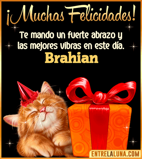 Muchas felicidades en tu Cumpleaños Brahian