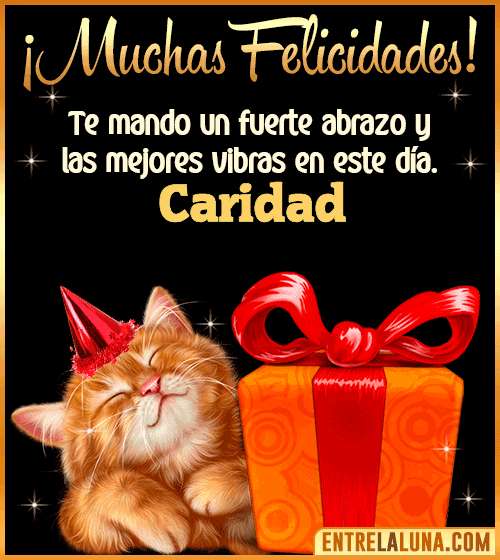 Muchas felicidades en tu Cumpleaños Caridad