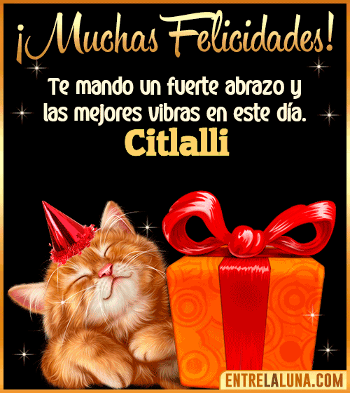 Muchas felicidades en tu Cumpleaños Citlalli