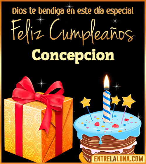 Feliz Cumpleaños, Dios te bendiga en este día especial Concepcion