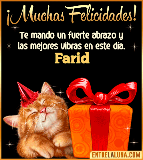 Muchas felicidades en tu Cumpleaños Farid