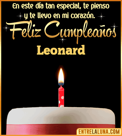 Te llevo en mi corazón Feliz Cumpleaños Leonard