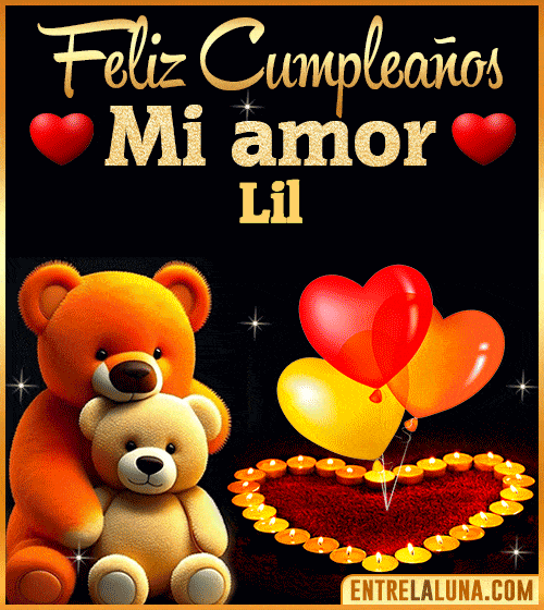 Feliz Cumpleaños mi Amor Lil