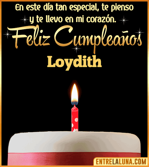 Te llevo en mi corazón Feliz Cumpleaños Loydith