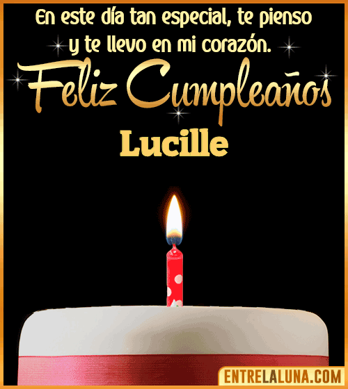 Te llevo en mi corazón Feliz Cumpleaños Lucille