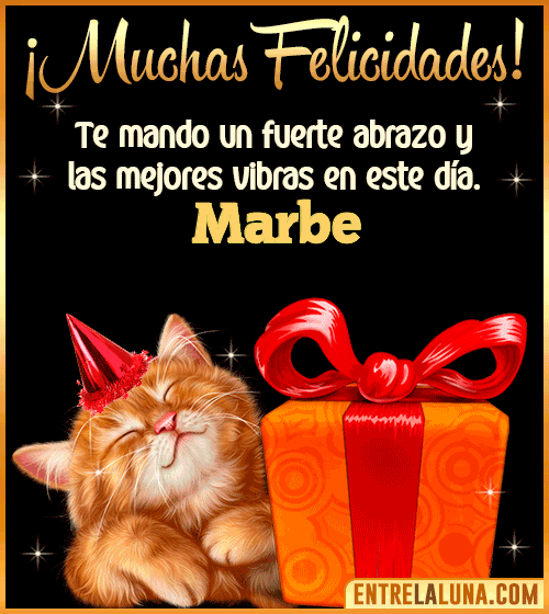 Muchas felicidades en tu Cumpleaños Marbe