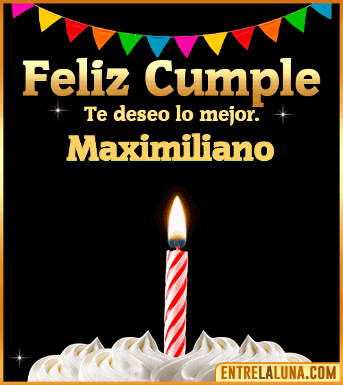 Gif Feliz Cumple Maximiliano