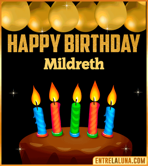 Happy Birthday gif Mildreth