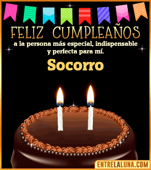 Feliz Cumpleaños a la persona más especial Socorro