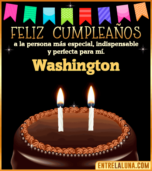 Feliz Cumpleaños a la persona más especial Washington