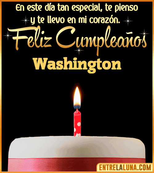 Te llevo en mi corazón Feliz Cumpleaños Washington