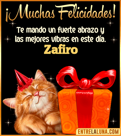 Muchas felicidades en tu Cumpleaños Zafiro