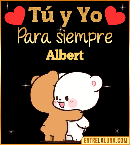 Tú y Yo Amor Albert