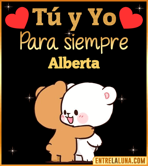 Tú y Yo Amor Alberta