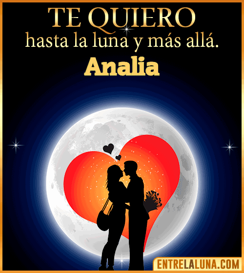 Te quiero hasta la luna y más allá Analia