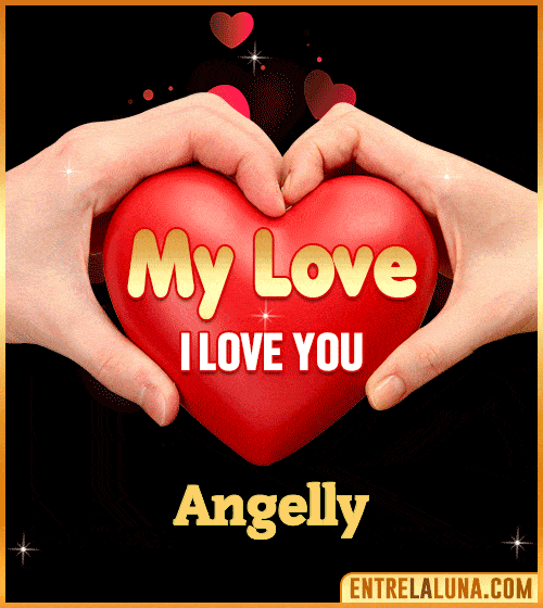 My Love i love You Angelly