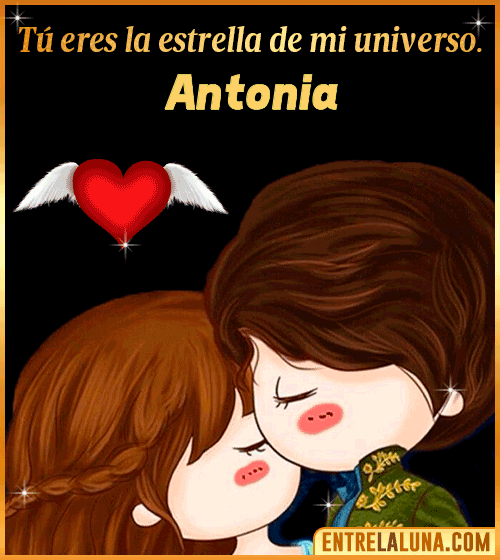 Tú eres la estrella de mi universo Antonia