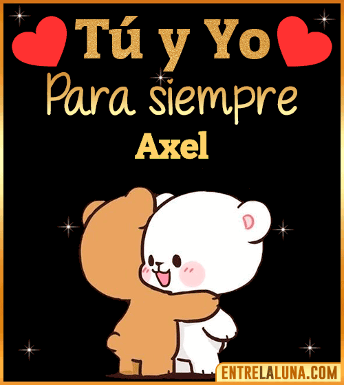 Tú y Yo Amor Axel
