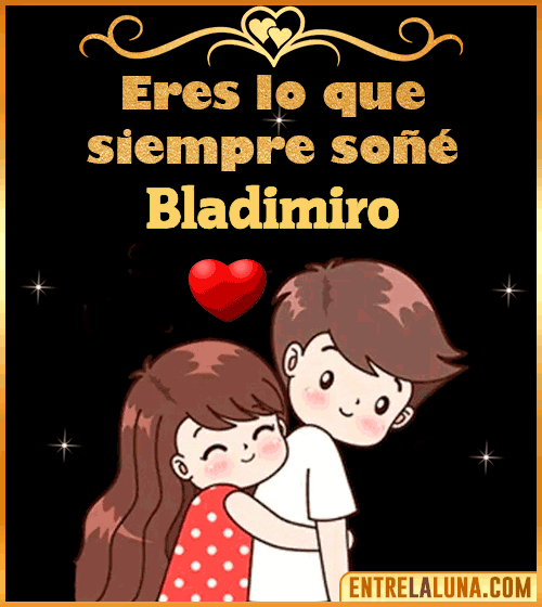Gif de Amor para Bladimiro