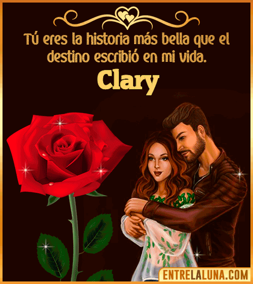Tú eres la historia más bella en mi vida Clary