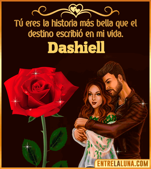 Tú eres la historia más bella en mi vida Dashiell