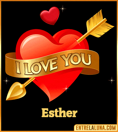 GiF I love you Esther
