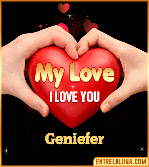 My Love i love You Geniefer