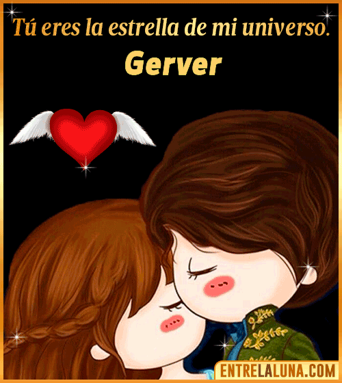 Tú eres la estrella de mi universo Gerver