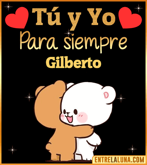 Tú y Yo Amor Gilberto