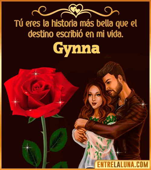 Tú eres la historia más bella en mi vida Gynna