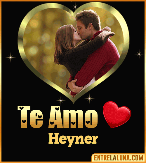Gif Te amo Heyner