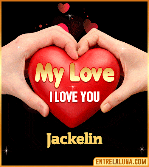 My Love i love You Jackelin