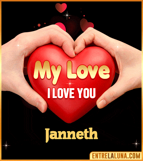 My Love i love You Janneth