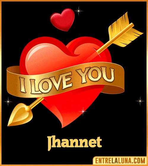 GiF I love you Jhannet