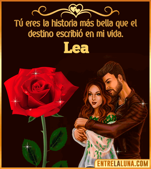 Tú eres la historia más bella en mi vida Lea