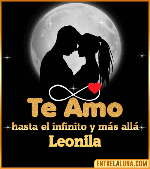 Te amo hasta el infinito y más allá Leonila