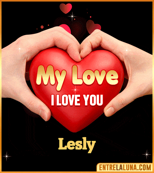 My Love i love You Lesly