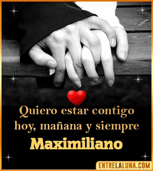 Gif de Amor con Nombre Maximiliano