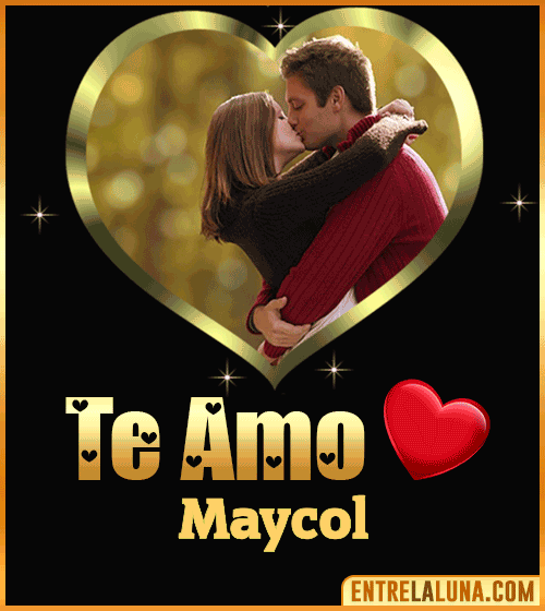 Gif Te amo Maycol