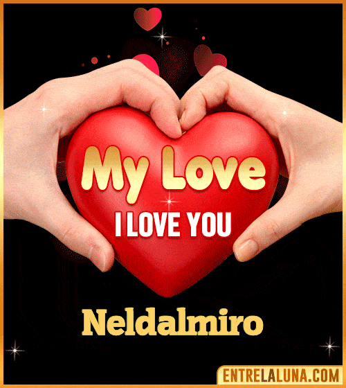 My Love i love You Neldalmiro