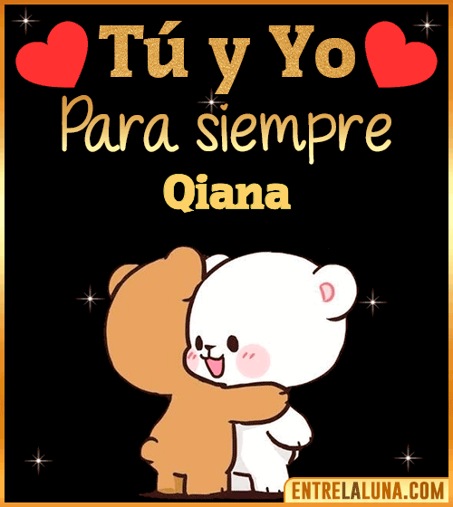 Tú y Yo Amor Qiana