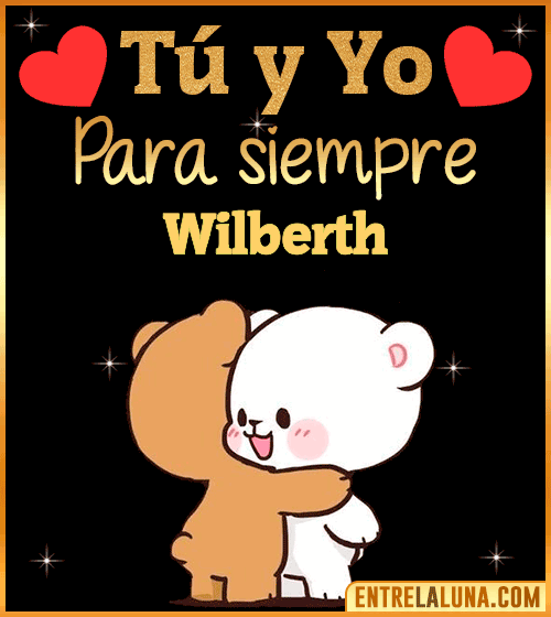 Tú y Yo Amor Wilberth
