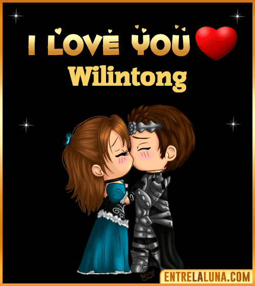 I love you Wilintong